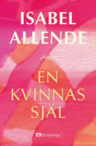 En kvinnas själ; Isabel Allende; 2022