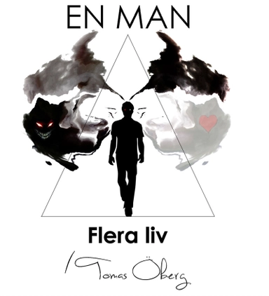 En man, flera liv; Tomas öberg; 2015