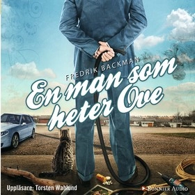 En man som heter Ove; Fredrik Backman; 2012