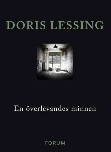 En överlevandes minnen; Doris Lessing; 2015