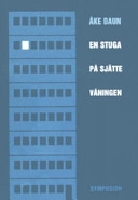 En stuga på sjätte våningen : svensk mentalitet i en mångkulturell värld; Åke Daun; 2005