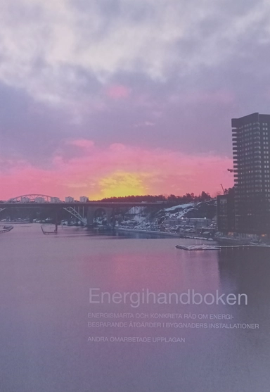 Energihandboken: energismarta och konkreta råd om energibesparande åtgärder i byggnaders installationer; Energieffektiviseringsunionen; 2015