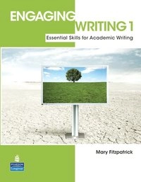 ENGAGING WRITING 1             STBK                 608518; Mary Fitzpatrick; 2011