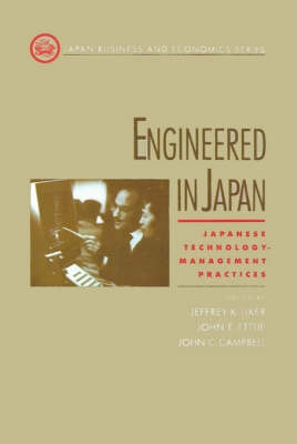 Engineered in Japan : japanese technology-management practices; Jeffrey K. Liker, John E. Ettlie, John Creighton Campbell; 1995