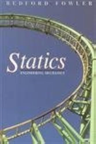 Engineering mechanics : statics; Anthony Bedford; 1995