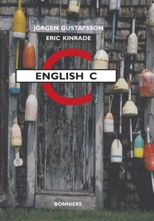 English C. Student's book (Allt-i-ett-bok); Eric Kinrade, Jörgen Gustafsson; 2004