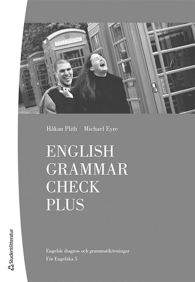 English Grammar Check Plus Elevhäfte; Håkan Plith, Michael Eyre; 2020