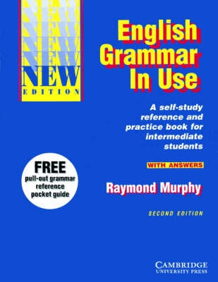 English grammar in use : a self-study reference and practice book for intermediate students : with answers; Raymond Murphy; 1994