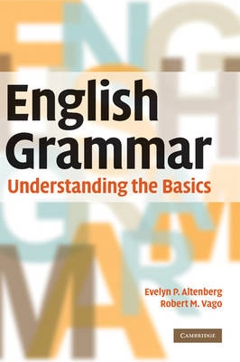 English grammar : understanding the basics; Evelyn P. Altenberg; 2010