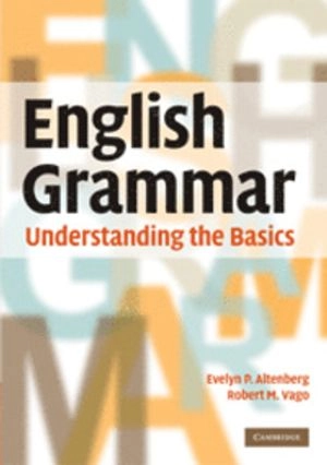 English grammar : understanding the basics; Evelyn P. Altenberg; 2010