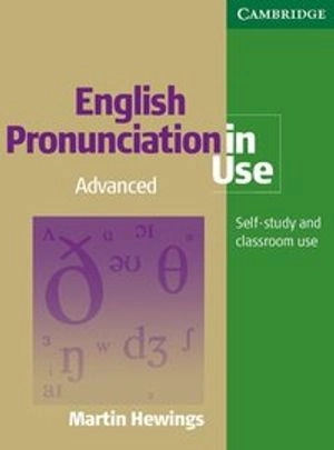 English Pronunciation in Use Advanced Book with Answers, with Audio; Martin Hewings; 2007