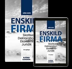 Enskild firma : skatt, deklaration, ekonomi, juridik; Björn Lundén; 2020