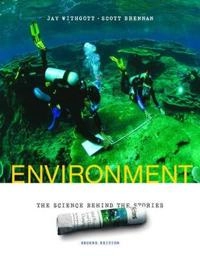 Environment : the science behind the stories; Jay Withgott; 2007