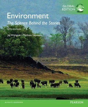 Environment: The Science Behind the Stories, Global Edition  + Mastering EnvironmentalScience with Pearson eText; Jay H Withgott; 2015