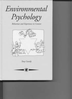 Environmental psychology : behaviour and experience in context; Tony Cassidy; 1997