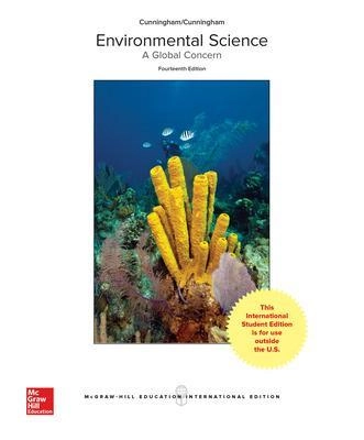 Environmental Science : a global concern; William P. Cunningham; 2018