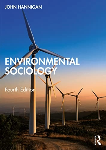 Environmental sociology; John A. Hannigan; 2023