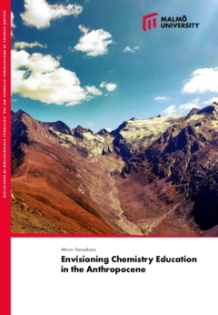 Envisioning chemistry education in the anthropocene; Merve Yavuzkaya; 2024