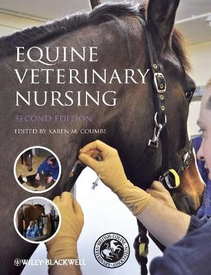 Equine Veterinary Nursing; Karen Coumbe; 2012