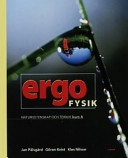 Ergo fysik A  Grundbok; Jan Pålsgård; 2000