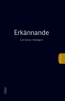 Erkännande; Carl-Göran Heidegren; 2009