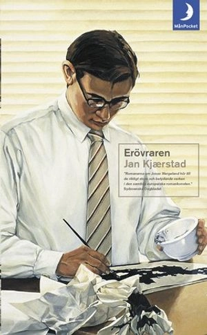 Erövraren; Jan Kjaerstad; 2001