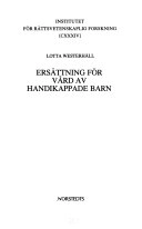 Ersättning för vård av handikappade barn; Lotta Vahlne Westerhäll; 1988