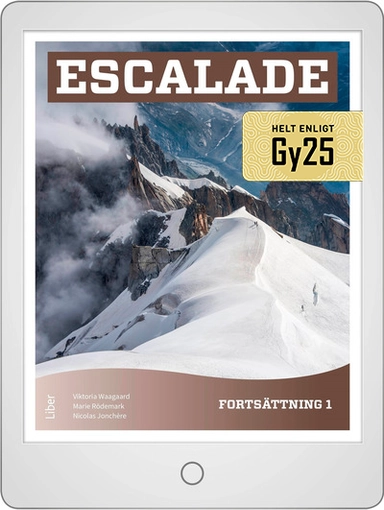 Escalade Fortsättning 1 Digitalt övningsmaterial; Nicolas Jonchère, Marie Rödemark, Viktoria Waagaard; 2024