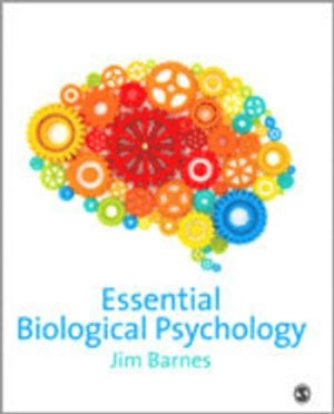 Essential biological psychology; Jim. Barnes; 2013