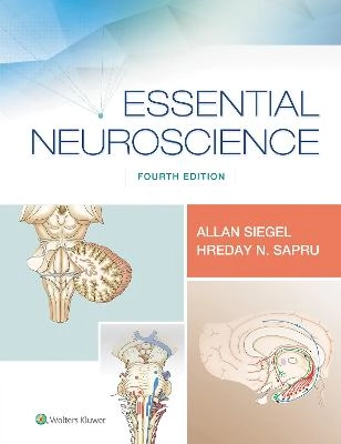 Essential Neuroscience; Dr Allan Siegel, Dr Hreday N Sapru; 2018