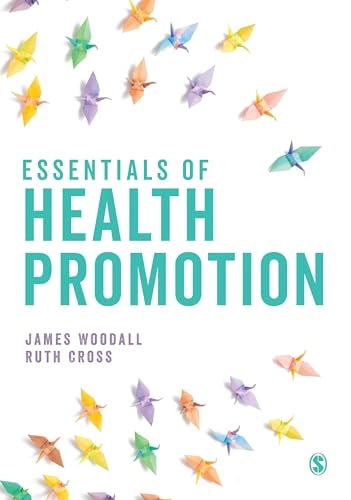 Essentials of Health Promotion; James Woodall; 2021