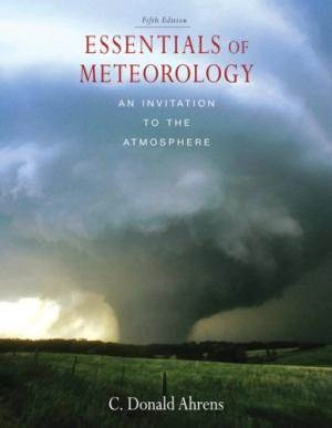 Essentials of Meteorology; C.Donald Ahrens; 2007