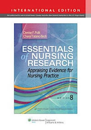 Essentials of Nursing Research; Polit Denise F., Beck Cheryl Tatano; 2013