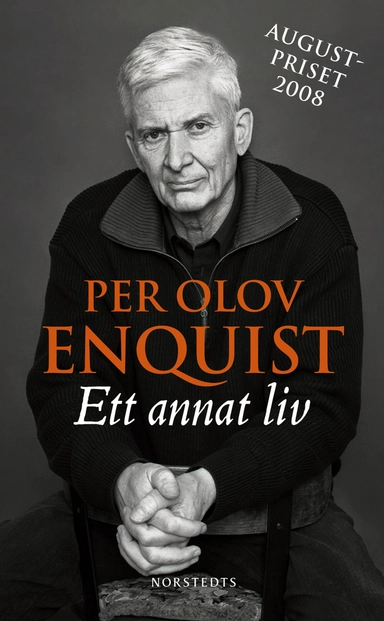 Ett annat liv; Per Olov Enquist; 2009