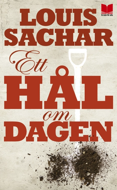 Ett hål om dagen; Louis Sachar; 2011