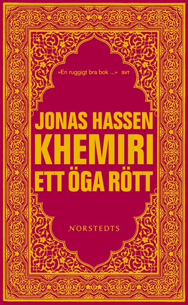 Ett öga rött; Jonas Hassen Khemiri; 2012