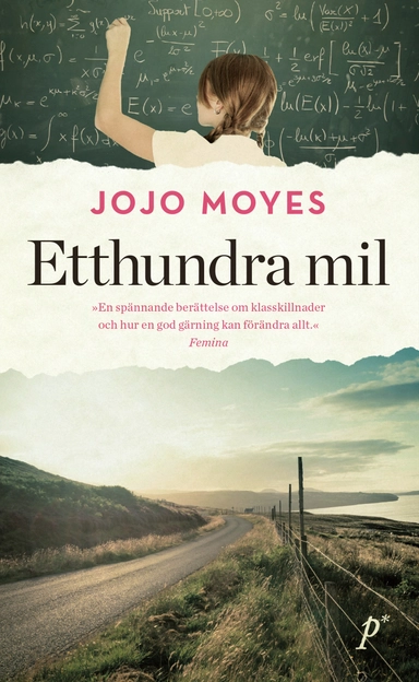 Etthundra mil; Jojo Moyes; 2015