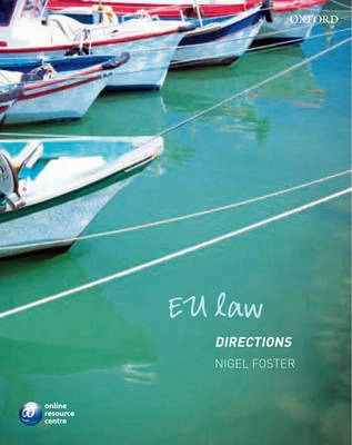 Eu Law: Directions; Nigel G. Foster; 2008