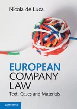 European company law : text, cases and materials; Nicola De Luca; 2017