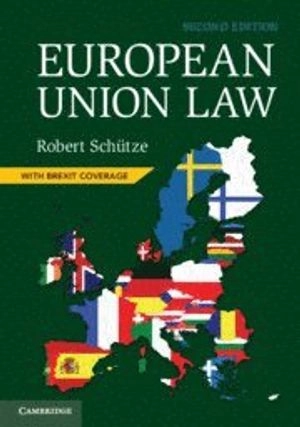 European Union Law; Robert Schtze; 2018