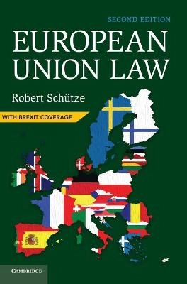 European Union law; Robert Schütze; 2018