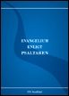 Evangelium enligt Psaltaren; Ulf Sundblad; 2010