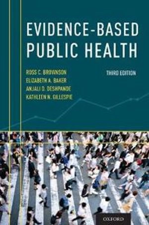 Evidence-based public health; Ross C. Brownson; 2017