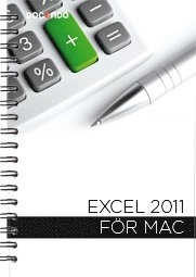 Excel 2011 för Mac; Eva Ansell; 2012