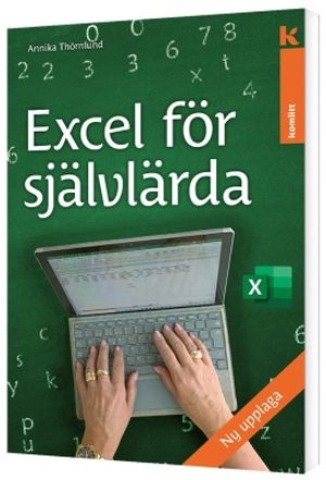 Excel för självlärda; Annika Thörnlund; 2019