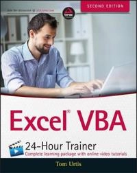 Excel VBA 24-Hour Trainer; Tom Urtis; 2015