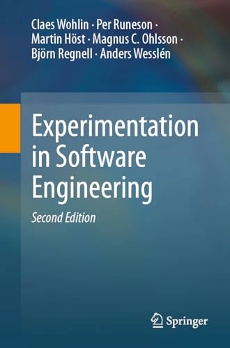 Experimentation in Software Engineering; Claes Wohlin; 2024