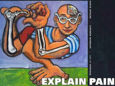 Explain Pain; David S Butler; 2003