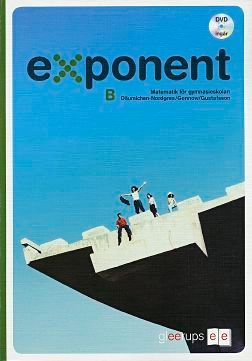 Exponent B grön med DVD-learning; Lotta Däumichen-Nordgren, Susanne Gennow, Ing-Marie Gustafsson; 2004