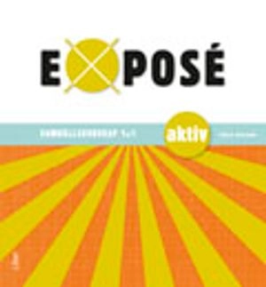 Exposé Samhällskunskap Aktiv; Michaela Arlt, Fuat Deniz, Kjell Engelbrekt, Hanns von Hofer, Ci Holmgren, Fredrika Lagergren Wahlin, Rolf Lidskog, Annika Svensson, Henrik Tham, Anna Andersson, Jan-Olof Andersson; 2011